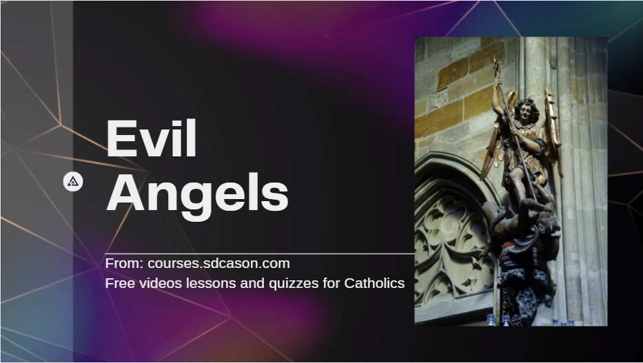 What are Evil Angels?