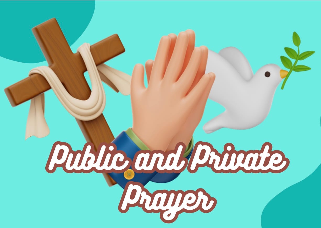 109: What are Public and Private Prayer?