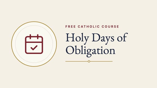 What Are Holy Days of Obligation