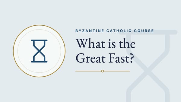 What is the Great Fast?