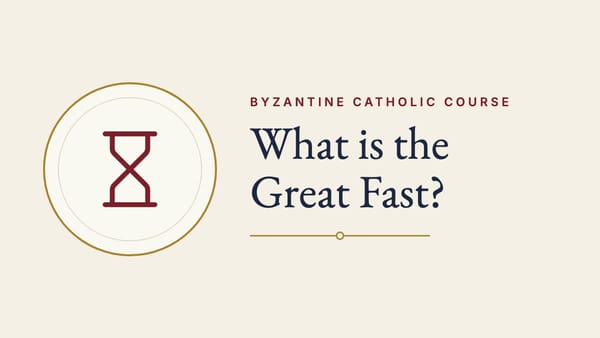 What is the Great Fast?
